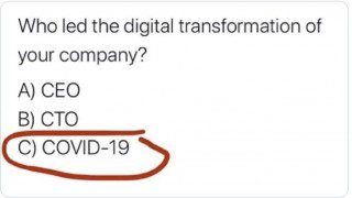 COVID-19 Lead Digital Transformation Meme