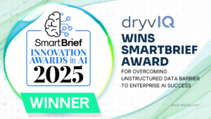 DryvIQ Wins SmartBrief Award for Overcoming Unstructured Data Barrier to Enterprise AI Success
