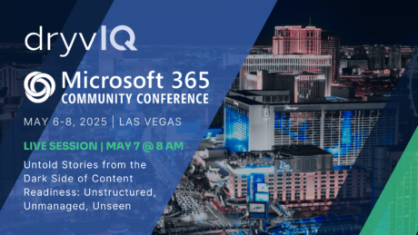 M365 Conference Las Vegas 2025 DryvIQ M365 Conference Las Vegas 2025 DryvIQ