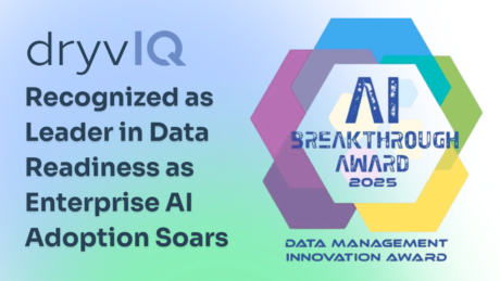 DryvIQ AI Breakthrough Awards 2025 Data Management Innovation