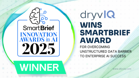 DryvIQ Wins SmartBrief Award for Overcoming Unstructured Data Barrier to Enterprise AI Success